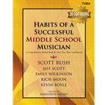Habits of a Successful Middle School Musician- Tuba