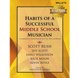Habits of a Successful Middle School Musician- Mallets