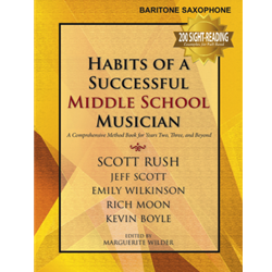 Habits of a Successful Middle School Musician- Baritone Saxophone